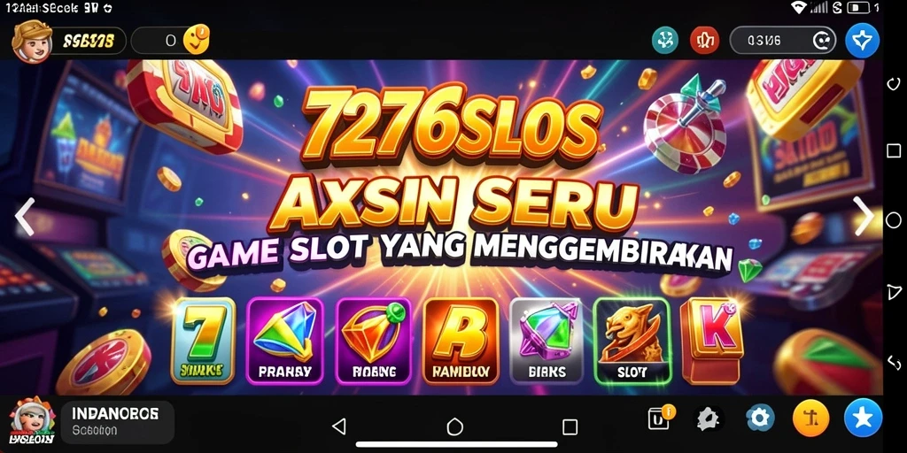 Screenshot utama 7276SLOTS menunjukkan gameplay yang penuh aksi dan keseruan.